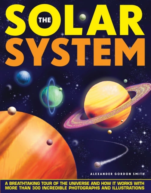 Book cover of: Solar System. By: Alexander Gordon Smith