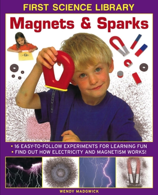 Book cover of: First Science Library: Magnets & Sparks