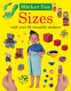 Book cover of: Sticker Fun - Sizes. By: Armadillo Press Staff