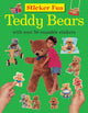 Book cover of: Sticker Fun - Teddy Bears. By: Armadillo Press Staff