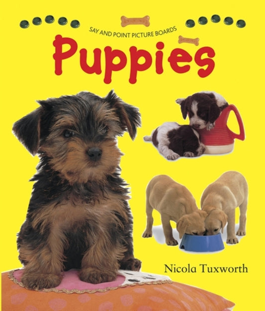 Book cover of: Say and Point Picture Boards: Puppies. By: Nicola Tuxworth