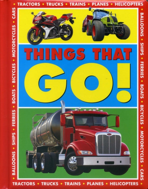 Book cover of: Things that Go!. By: Armadillo