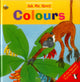 Book cover of: Ask Me About Colours. By: Jan Lewis