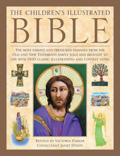 Book cover of: Children's Illustrated Bible. By: Victoria Parker