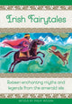Irish Fairytales, Sixteen enchanting myths and legends from the Emerald Isle 9781861478719 Philip Wilson