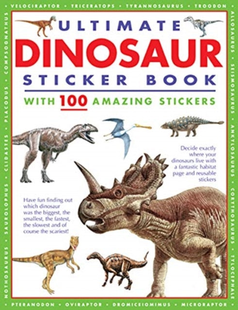 Ultimate Dinosaur Sticker Book, with 100 amazing stickers 9781861478795 Armadillo Press