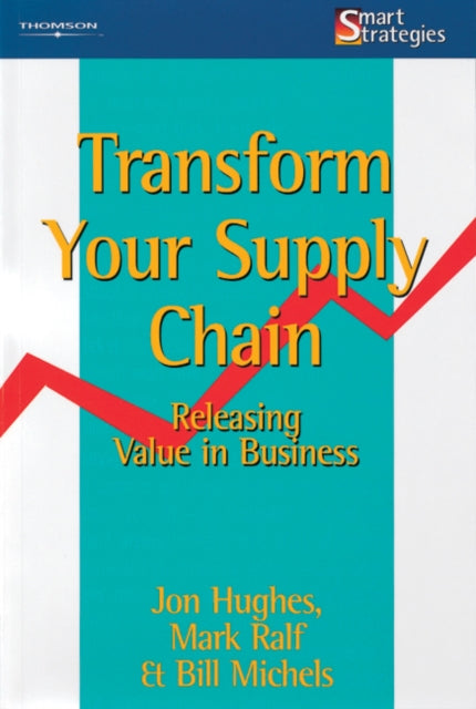 Book cover of: Transform Your Supply Chain