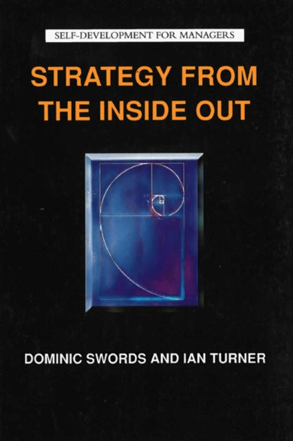 Book cover of: Strategy from the Inside Out. By: Ian Turner