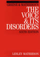 Book cover of: Greene and Mathieson's the Voice and its Disorders. By: Lesley Mathieson