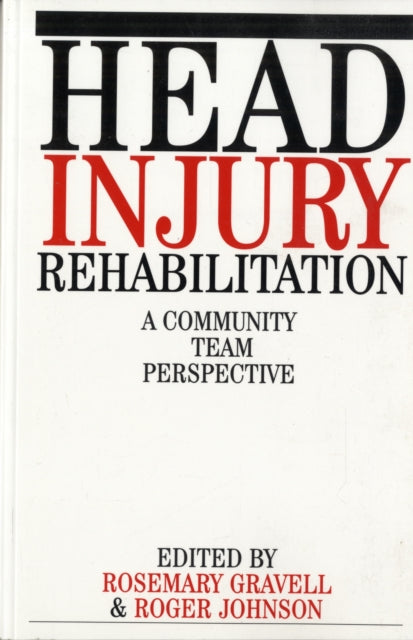 Book cover of: Head Injury Rehabilitation. By: R. Gravell