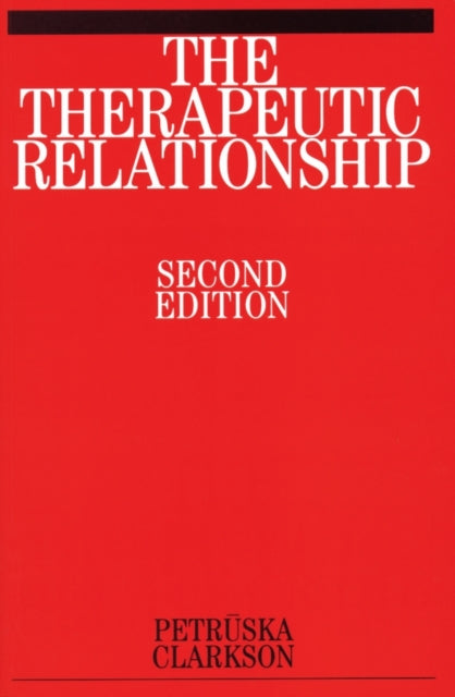 Book cover of: Therapeutic Relationship. By: Petruska Clarkson