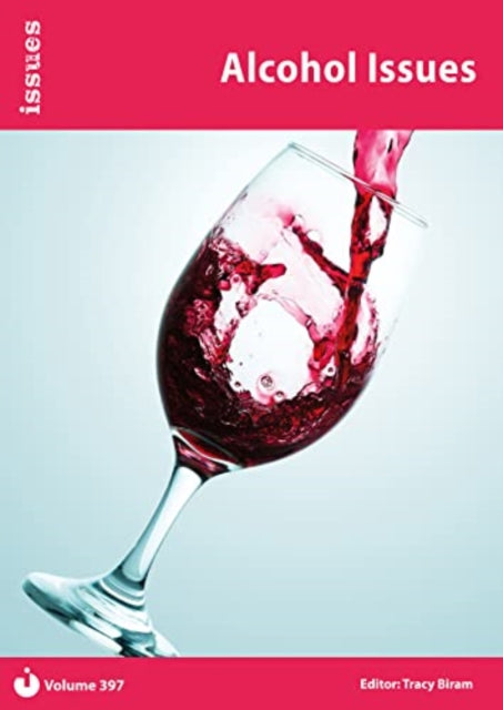 Book cover of: Alcohol Issues. By: Tracy Biram