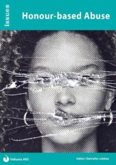 Book cover of: Honour-based Abuse. By: Danielle Lobban