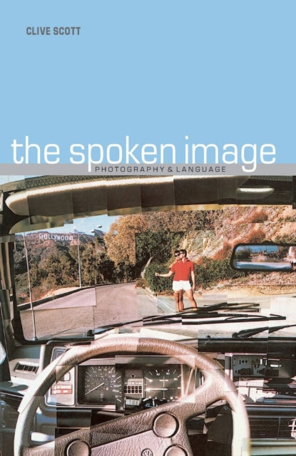 Book cover of: Spoken Image. By: Clive Scott