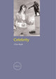 Book cover of: Celebrity. By: Chris Rojek