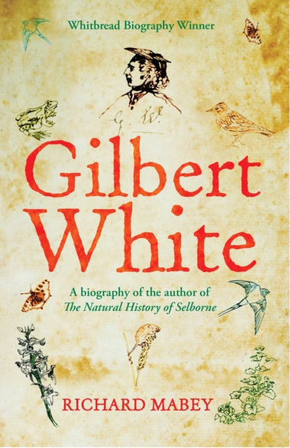 Book cover of: Gilbert White. By: Richard Mabey