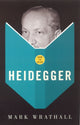 Book cover of: How To Read Heidegger. By: Mark Wrathall