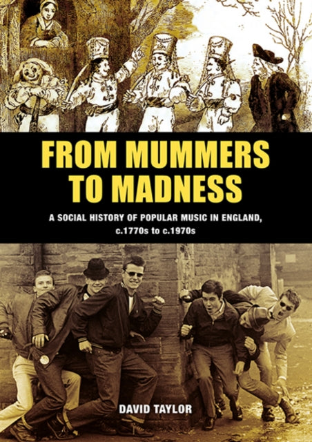 Book cover of: From Mummers to Madness. By: David Taylor