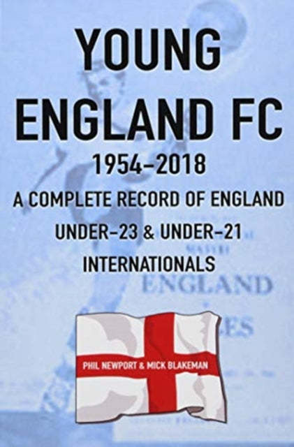 Book cover of: Young England FC 1954-2018