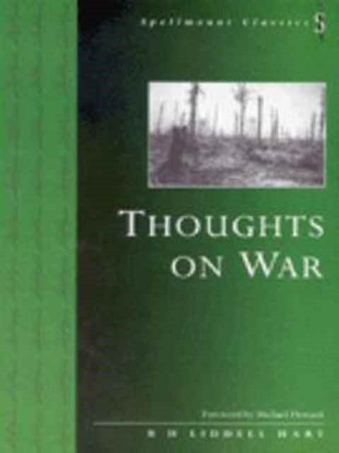 Book cover of: Thoughts on War. By: B. H. Liddell Hart