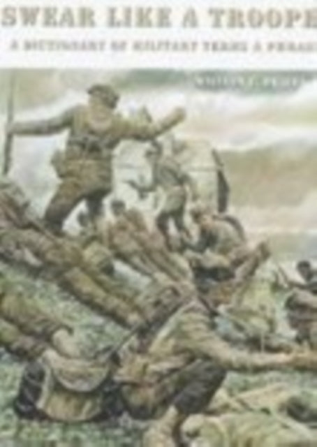 Book cover of: Swear Like a Trooper. By: William L. Priest