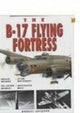 Book cover of: B-17 Flying Fortress. By: Robert Jackson