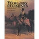 Book cover of: Yeomanry Regiments. By: Patrick Mileham