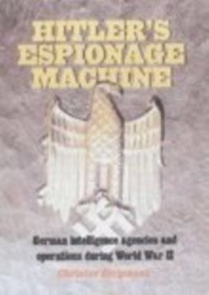 Hitler's Espionage Machine
