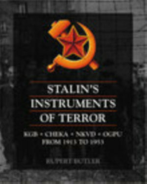 Stalin's Instruments of Terror