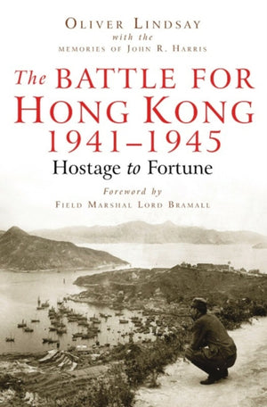 Battle For Hong Kong 1941-1945