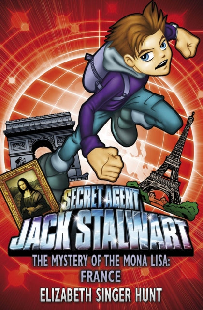 Book cover of: Jack Stalwart: The Mystery of the Mona Lisa. By: Elizabeth Singer Hunt