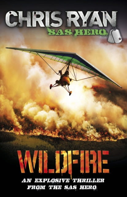 Book cover of: Wildfire. By: Chris Ryan
