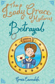 Lady Grace Mysteries: Betrayal