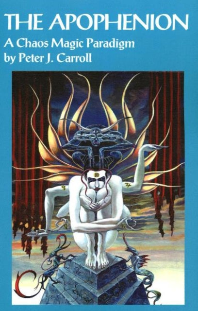 Book cover of: Apophenion. By: Peter J. Carroll