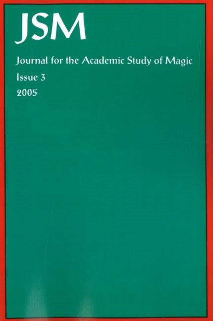 Book cover of: Journal for the Academic Study of Magic: Issue 3