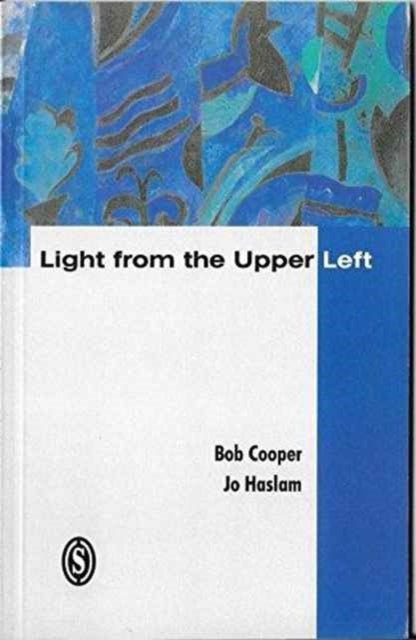 Book cover of: Light from the Upper Left. By: Bob Cooper