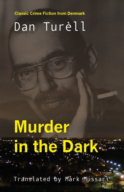 Book cover of: Murder in the Dark. By: Dan Turell