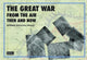Book cover of: Great War from the Air: Then and Now