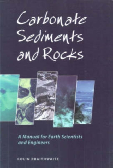 Book cover of: Carbonate Sediments and Rocks. By: C. J. R. Braithwaite