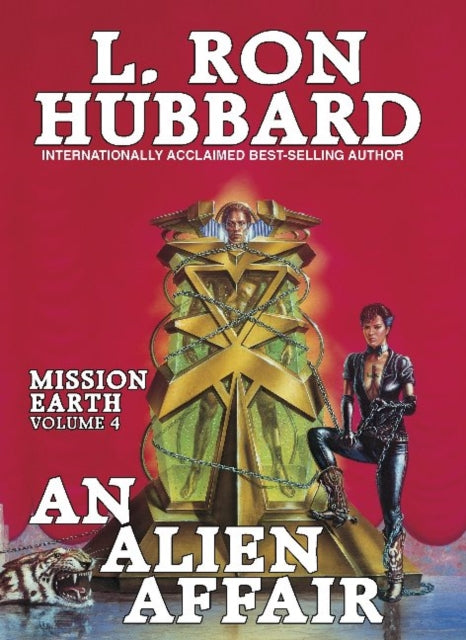 Book cover of: Mission Earth 4, An Alien Affair. By: L. Ron Hubbard