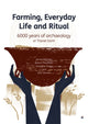 Book cover of: Farming, Everyday Life and Ritual. By: Jake Weekes