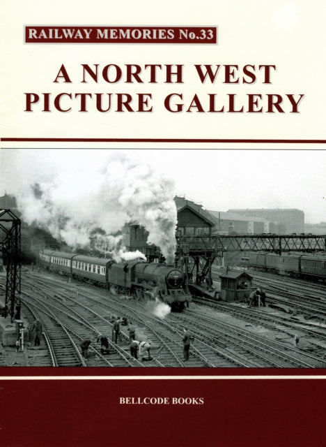 Book cover of: Railway Memories No.33