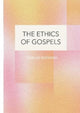 Book cover of: Ethics of Gospels. By: Tadeusz Buksinski