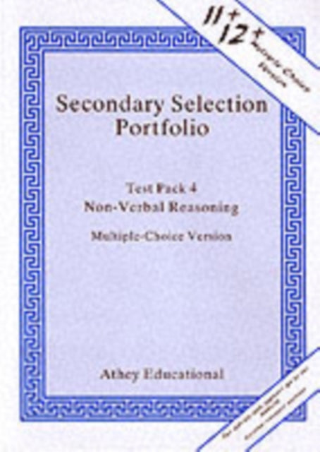 Book cover of: Non-verbal Reasoning Practice Papers Pack 4 (Multiple-choice Version). By: Lionel Athey