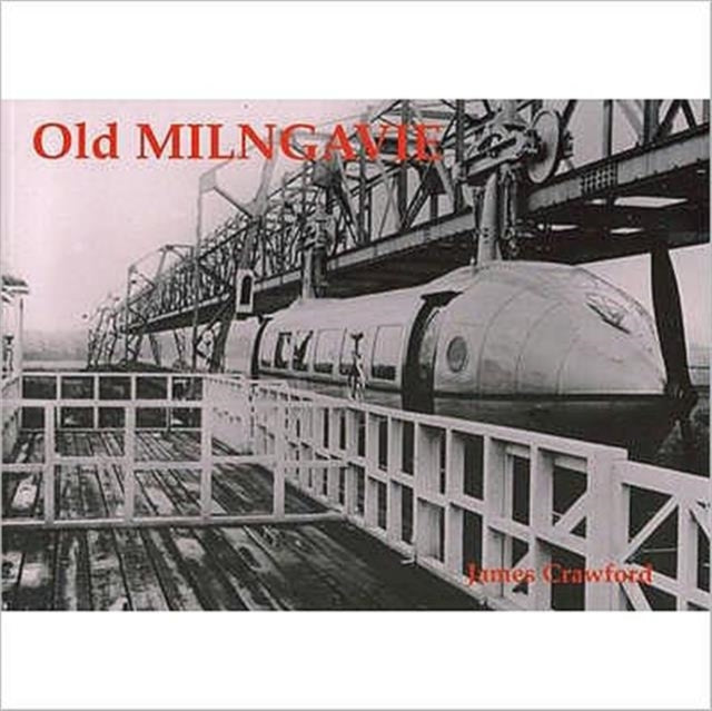 Book cover of: Old Milngavie. By: James Crawford
