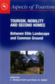 Book cover of: Tourism, Mobility and Second Homes