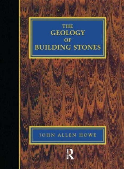Book cover of: Geology of Building Stones. By: John Allen Howe