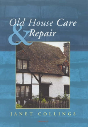 Old House Care and Repair