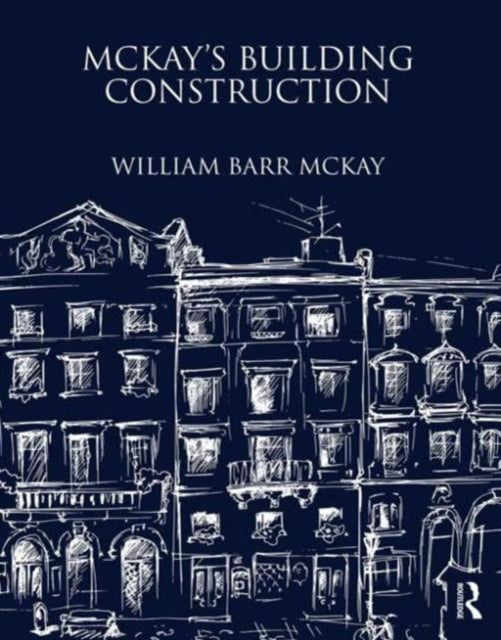 Book cover of: McKay's Building Construction. By: William Barr McKay