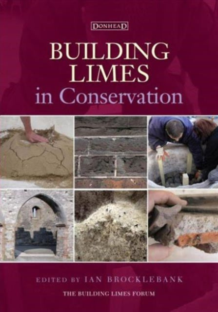 Book cover of: Building Limes in Conservation. By: Rand Eppich